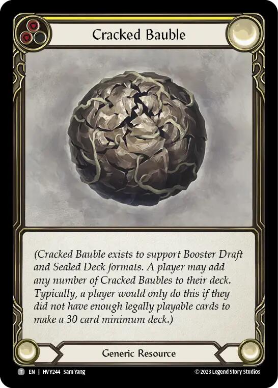 Cracked Bauble (Regular) [HVY244] (Heavy Hitters)